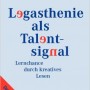 Legasthenie als Telent-signal